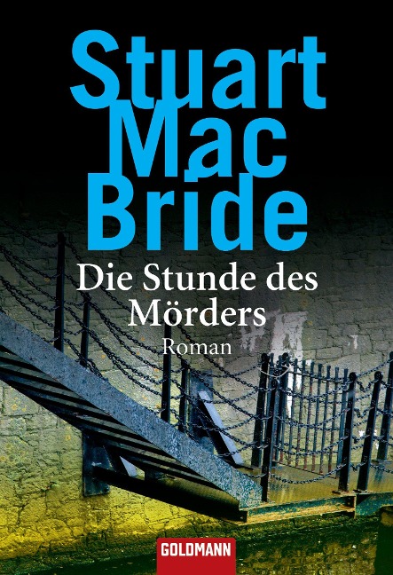 Die Stunde des Mörders - Stuart MacBride