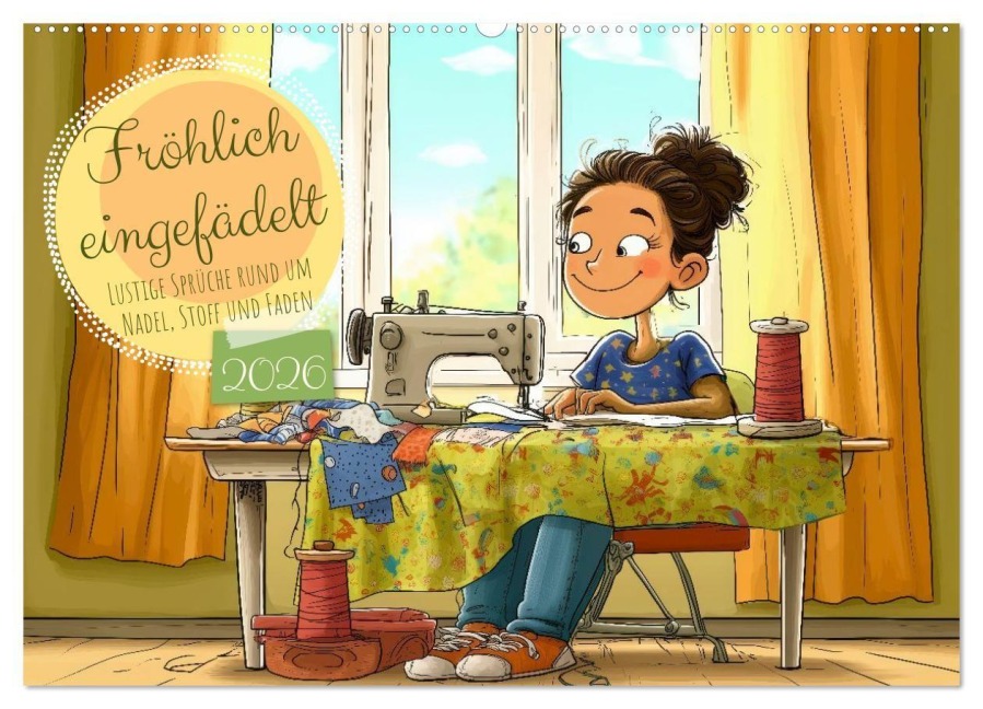 Fröhlich eingefädelt (Wandkalender 2026 DIN A2 quer), CALVENDO Monatskalender - Sabine Löwer