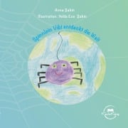Cover-Bild zum Titel 'Spinnlein Vibi entdeckt die Welt' von 'Anna Sahin'