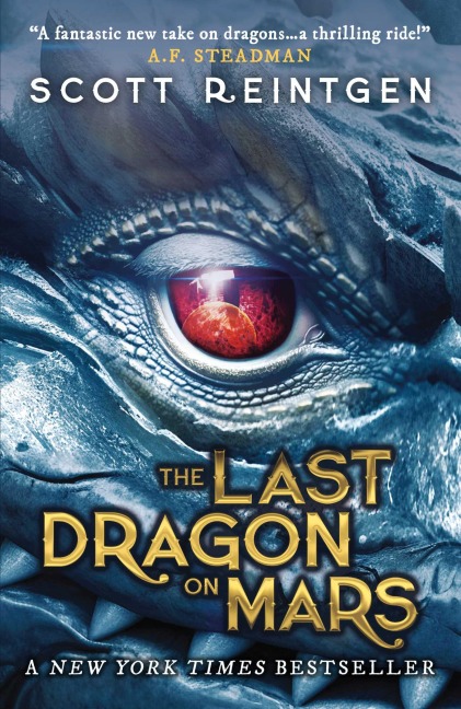 The Last Dragon on Mars - Scott Reintgen