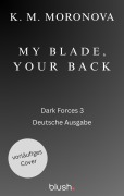 Cover-Bild zum Titel 'My Blade, Your Back' von 'K M Moronova'