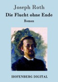 Cover-Bild zum Titel 'Die Flucht ohne Ende' von 'Joseph Roth'