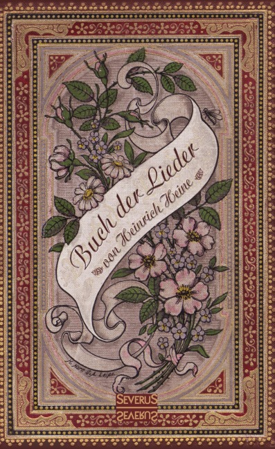 Buch der Lieder - Heinrich Heine