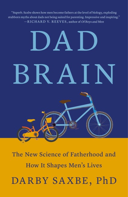 Dad Brain - Darby Saxbe