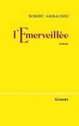 Cover-Bild zum Titel 'L'émerveillée' von 'Robert Abirached'