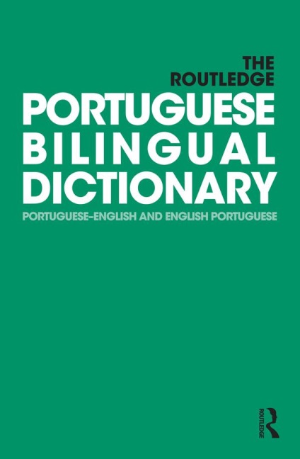 The Routledge Portuguese Bilingual Dictionary (Revised 2014 edition) - Maria Allen