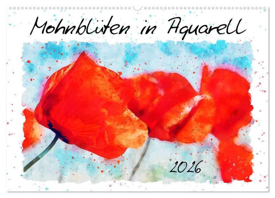 Mohnblüten in Aquarell (Wandkalender 2026 DIN A2 quer), CALVENDO Monatskalender - Anja Frost