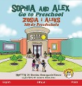 Sophia and Alex Go to Preschool - Denise Bourgeois-Vance