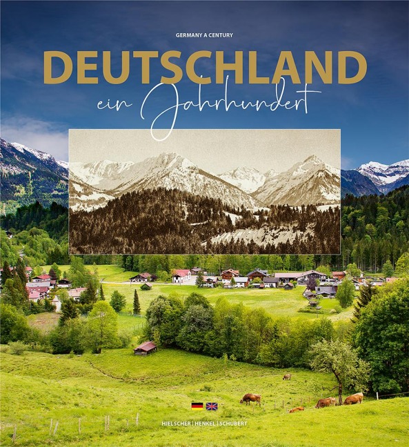 Deutschland ein Jahrhundert - Bildband - Kurt Hielscher