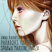Cover-Bild zum Titel 'Paradoks marionetki: Sprawa Marionetkarza' von 'Anna Karnicka'