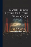 Cover-Bild zum Titel 'Michel Baron, Acteur Et Auteur Dramatique' von ''