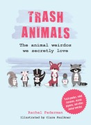 Cover-Bild zum Titel 'Trash Animals' von 'Rachel Federman'