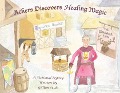 Ackers Discovers Healing Magic - Gillian L Seale