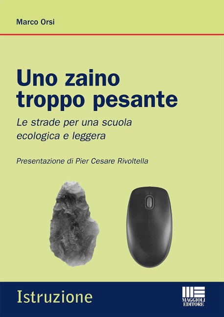Uno zaino troppo pesante - Marco Orsi