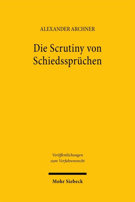 Die Scrutiny von Schiedssprüchen - Alexander Archner