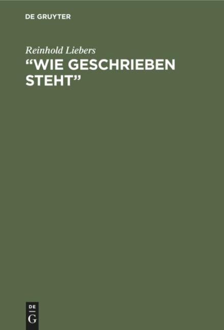 "Wie geschrieben steht" - Reinhold Liebers