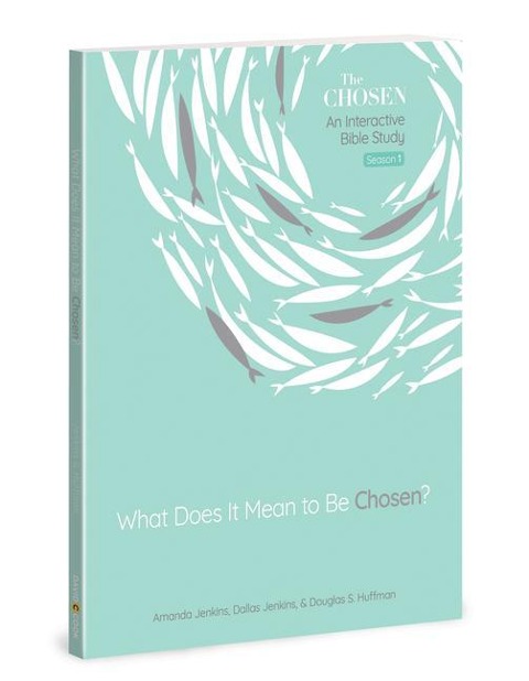 What Does It Mean to Be Chosen? - Amanda Jenkins, Dallas Jenkins, Douglas S Huffman