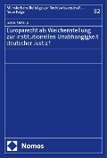 Europarecht als Weichenstellung zur institutionellen Unabhängigkeit deutscher Justiz? - Lukas Kintrup
