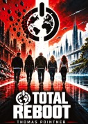 Cover-Bild zum Titel 'Total Reboot' von 'Thomas Pointner'