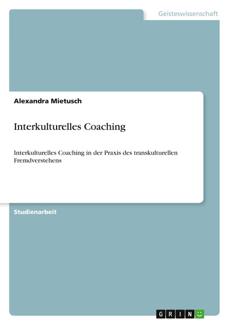 Interkulturelles Coaching - Alexandra Mietusch
