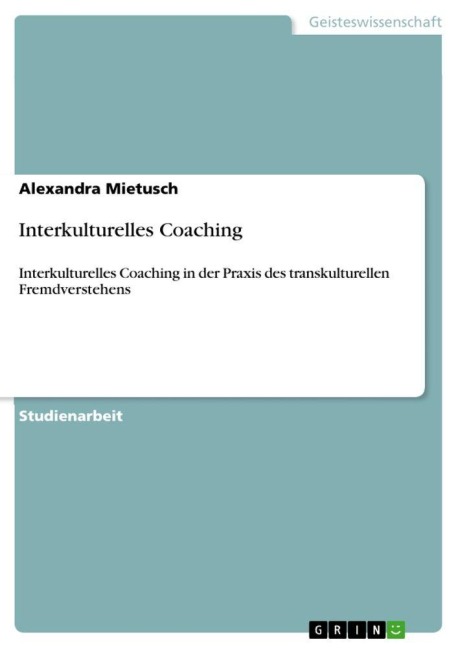 Interkulturelles Coaching - Alexandra Mietusch