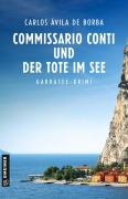 Commissario Conti und der Tote im See - Carlos Ávila de Borba