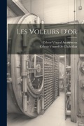 Cover-Bild zum Titel 'Les Voleurs D'or' von 'Anonymous'