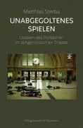 Cover-Bild zum Titel 'Unabgegoltenes Spielen' von 'Matthias Sterba'