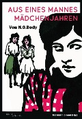 Cover-Bild zum Titel 'Aus eines Mannes Mädchenjahren' von 'N.O. Body'