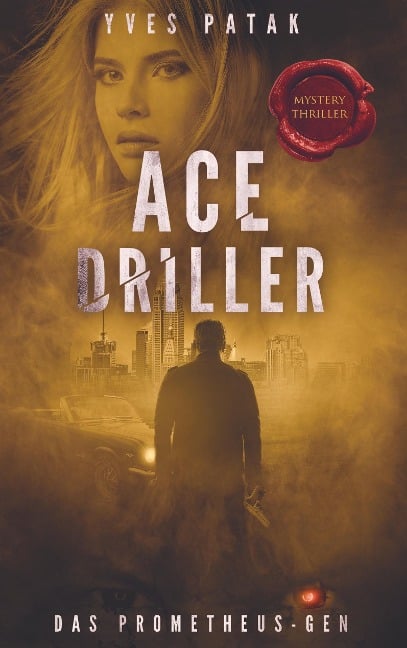 ACE DRILLER - Yves Patak