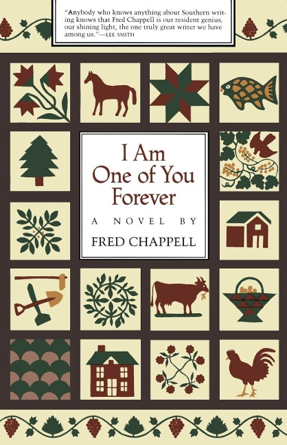 I Am One of You Forever - Fred Chappell