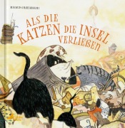 Cover-Bild zum Titel 'Als die Katzen die Insel verließen' von 'Masoud Gharehbaghi'