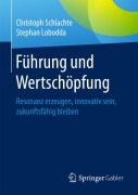 Cover-Bild zum Titel 'Führung und Wertschöpfung' von 'Stephan Lobodda, Christoph Schlachte'