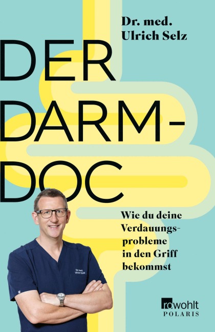 Der Darm-Doc - Ulrich Selz