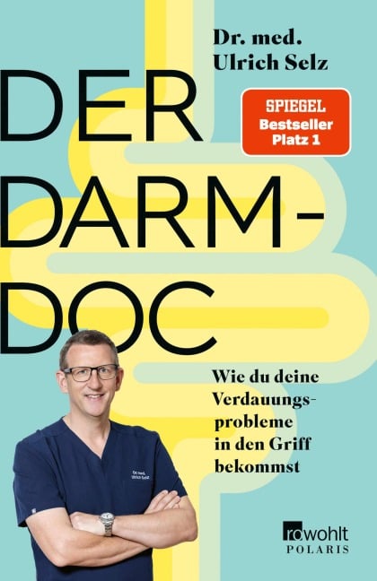 Der Darm-Doc - Ulrich Selz