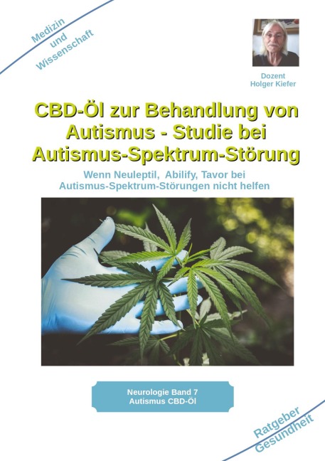 CBD-Öl zur Behandlung von Autismus Studie bei Autismus-Spektrum-Störung - Holger Kiefer