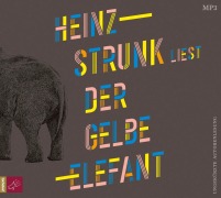Cover-Bild zum Titel 'Der gelbe Elefant' von 'Heinz Strunk'