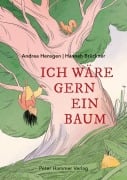 Cover-Bild zum Titel 'Ich wäre gern ein Baum' von 'Andrea Hensgen'