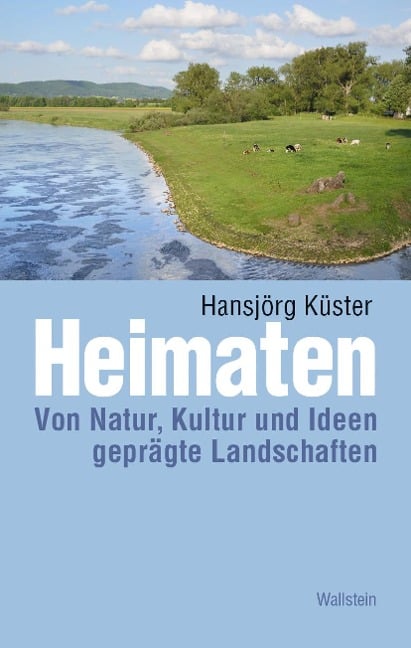 Heimaten - Hansjörg Küster