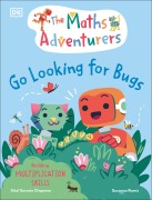 Cover-Bild zum Titel 'The Maths Adventurers Go Looking for Bugs' von 'Sital Gorasia Chapman'