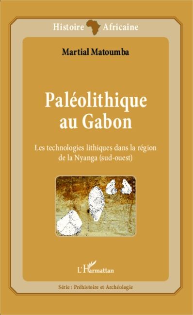Paléolithique au Gabon - Matoumba