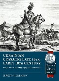Cover-Bild zum Titel 'Ukrainian Cossacks Late 16th - Early 18th Century' von 'Sergey Shemenkov'