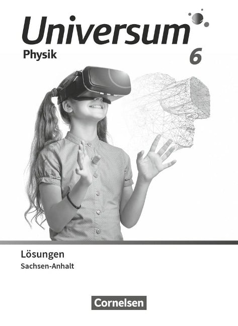 Universum Physik 6. Schuljahr. Gymnasium Sachsen-Anhalt - Lösungen zum Schulbuch - 