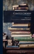 Cover-Bild zum Titel 'Contes choisis' von 'Mark Twain, Gabriel De Lautrec'