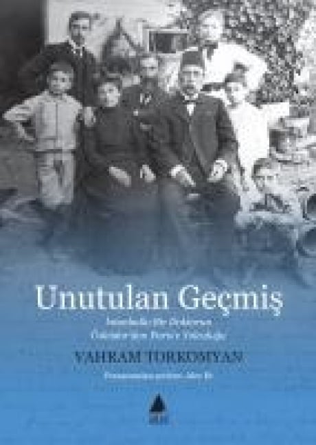 Unutulan Gecmis - Vahram Torkomyan