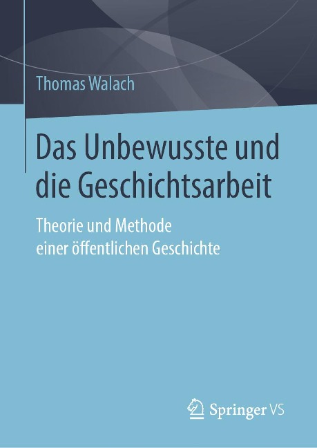 Das Unbewusste und die Geschichtsarbeit - Thomas Walach