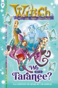 Cover-Bild zum Titel 'Witch 02 Wo bist du, Taranee?' von 'Elisabetta Gnone, Francesco Artibani, Bruno Enna'