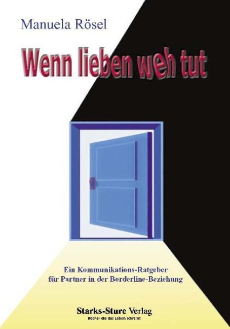 "Wenn lieben weh tut" - Manuela Rösel
