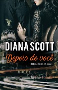 Cover-Bild zum Titel 'Depois de você' von 'Diana Scott'