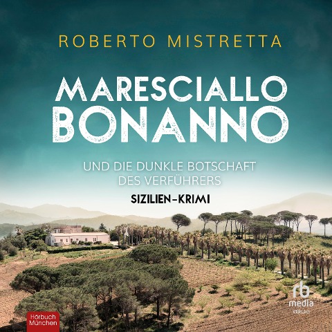Maresciallo Bonanno und die dunkle Botschaft des Verführers - Roberto Mistretta